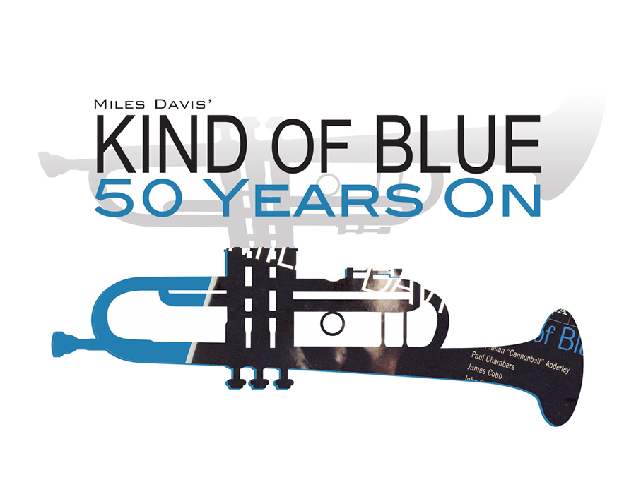 KIND OF BLUE at 50