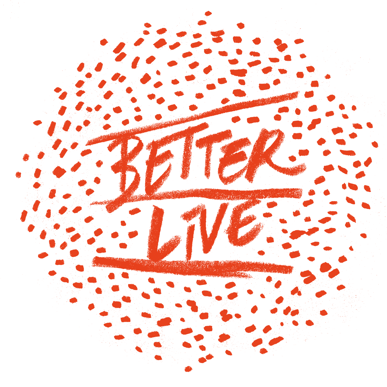 Better Live